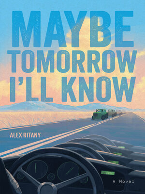 cover image of Maybe Tomorrow I'll Know